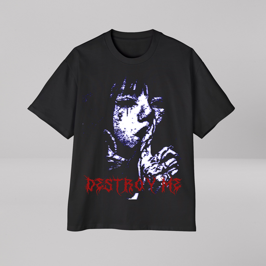 Destroy Me Oversized T-Shirt